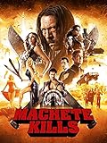 Machete Kills